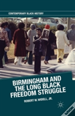 Capa do artigo Birmingham And The Long Black Freedom Struggle