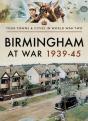 Birmingham At War, 1939-45 - Preview
