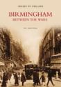 Birmingham Between The Wars - Preview