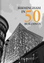 Birmingham In 50 Buildings - Preview