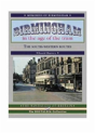 Birmingham In The Age Of The Tram - Preview