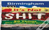 Birmingham: Itâ€™S Not Shit