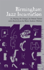 Birmingham Jazz Incarnation - Preview