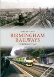 Capa do artigo Birmingham Railways Through Time