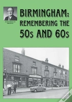 Capa do artigo Birmingham: Remembering The 50s And 60s