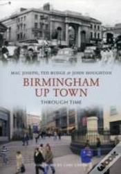 Capa do artigo Birmingham Up Town Through Time