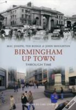 Capa do artigo Birmingham Up Town Through Time