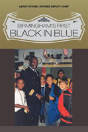Birmingham'S First Black In Blue - Preview