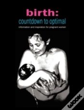 Capa do artigo Birth: Countdown To Optimal