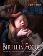 Birth In Focus