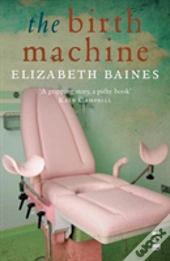 Birth Machine