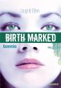 Birth Marked 2 - The Dead Forest - Preview
