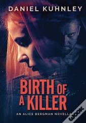 Birth Of A Killer
