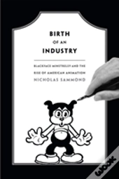 Birth Of An Industry