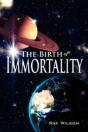 Birth Of Immortality - Preview
