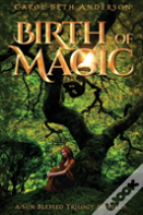 Birth Of Magic