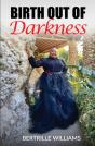 Birth Out Of Darkness - Preview