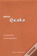 Birth Quake