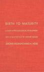 Birth To Maturity - Preview
