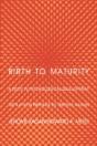 Birth To Maturity - Preview