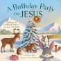 Birthday Party For Jesus - Preview
