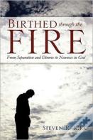 Birthed Through The Fire