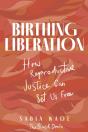 Birthing Liberation - Preview