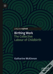 Capa do artigo Birthing Work