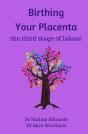 Birthing Your Placenta - Preview