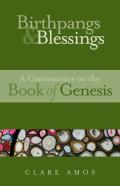 Birthpangs And Blessings