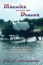 Biscuits Across The Brazos - Preview