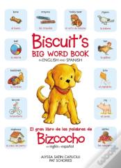 Biscuit'S Big Word Book In English And Spanish