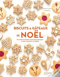Capa do artigo Biscuits Et Gâteaux De Noël : Du Sablé À La Bûche, Toutes Les Techniques En Pas À Pas Pour Se Régaler