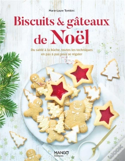 Capa do artigo Biscuits Et Gateaux De Noel. Du Sable A La Buche, Toutes Les Techniques Pour Se Regaler