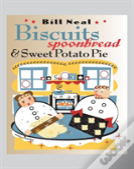 Biscuits, Spoonbread, And Sweet Potato Pie