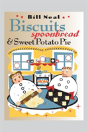 Biscuits, Spoonbread, And Sweet Potato Pie - Preview