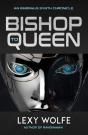 Bishop To Queen - Preview