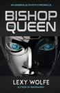 Bishop To Queen - Preview