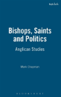 Bishops, Saints And Politics - Preview
