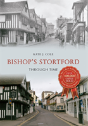 Bishop'S Stortford Through Time - Preview