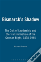 Bismarck'S Shadow