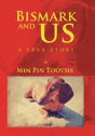 Bismark And Us - Preview
