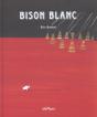 Bison Blanc - Preview