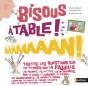 Bisous, A Table, Maman! - Preview