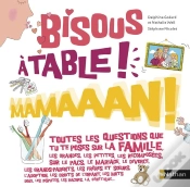 Capa do artigo Bisous, A Table, Maman!