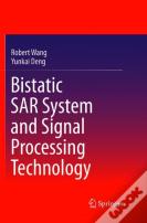 Bistatic Sar System And Signal Processing Technology