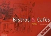Bistros Et Cafés ; Paris