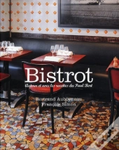 Bistrot ; Autour Et Avec Les Recettes Du Paul Bert