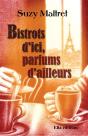 Bistrots D'Ici, Parfums D'Ailleurs - Preview
