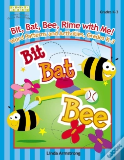 Capa do artigo Bit, Bat, Bee, Rime With Me! Word Patterns And Activities, Grades K-3